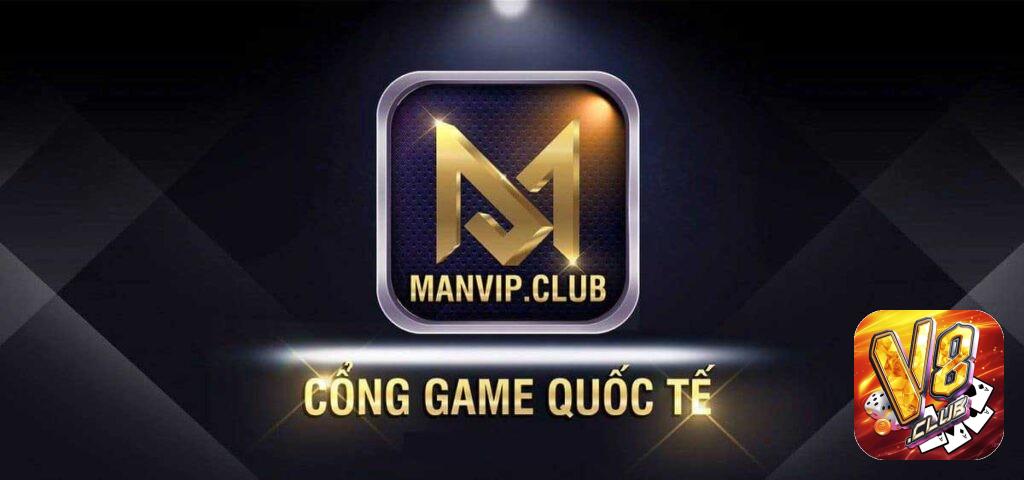 Manvip - Cổng game đổi thưởng xứng tầm quốc tế 